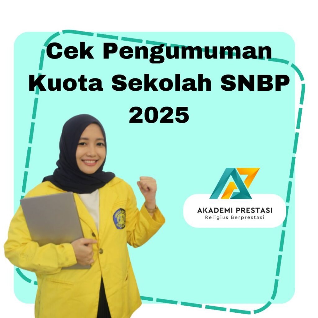 Cek Pengumuman Kuota Sekolah SNBP 2025